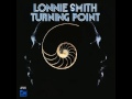 Lonnie Smith & Lee Morgan - 1969 - Turning Point - 02 Slow High