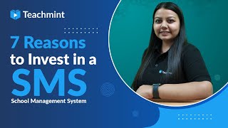 7 Reasons to Invest in a School Management System | Teachmint