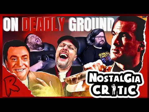 On Deadly Ground - Nostalgia Critic @ChannelAwesome | RENEGADES REACT