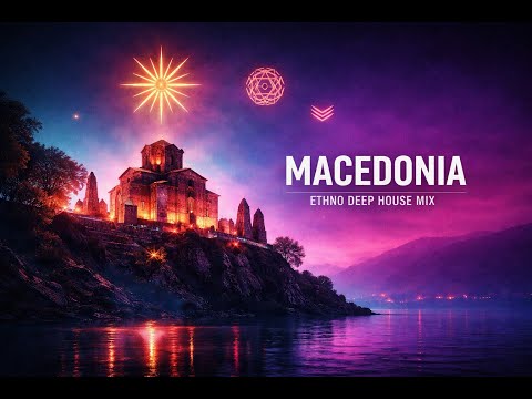 Ethno Deep House Mix | Macedonia Edition 1 🇲🇰 | Traditional Folk