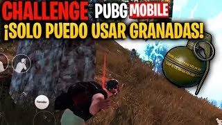 ¡¡CHALLENGE: SOLO PUEDO USAR GRANADAS en ESTA PARTIDA de PUBG MOBILE!! - MattsinLife