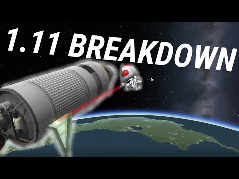 Kerbal Space Program Version 1.11 Breakdown! Everything You Need To Know About The New Update!