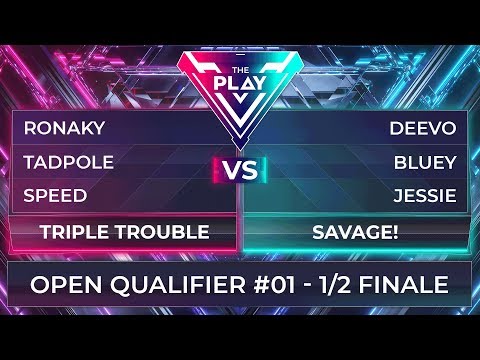 Savage! vs Triple trouble - The Play - 1/2 Final - Open Qualifier #1