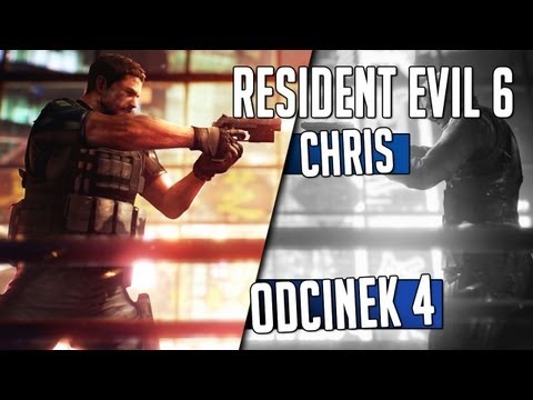 Zagrajmy w Resident Evil 6 Kampania Chrisa odc. 4 - Kutas na plecach...
