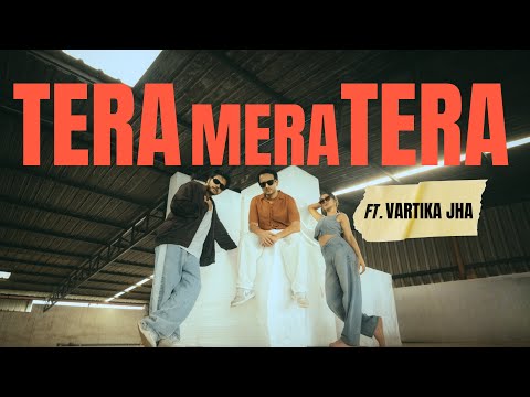 Aariz Saiyed - Tera Mera Tera (Official Music Video) | Vartika Jha | Tarang Dalwadi