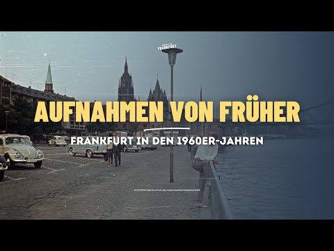 Frankfurt in den 1960er-Jahren