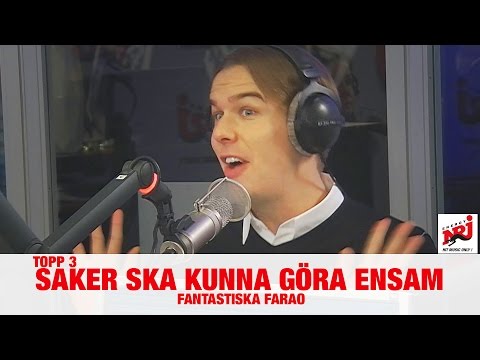 [FARAO] Topp 3 saker att göra ensam - VAKNA MED NRJ