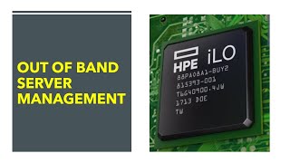 Out of Band Server Management:  A Look at HP iLO