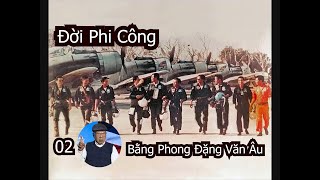 02 Đời Phi Công