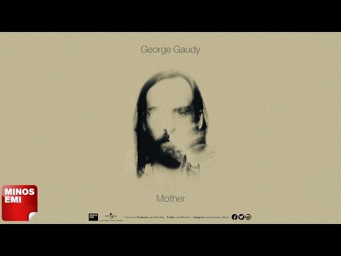 Mother - George Gaudy | Official Audio Release