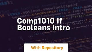 Download the video "Comp1010 if booleans intro"