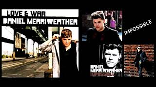 DANIEL MERRIWEATHER -  Impossible