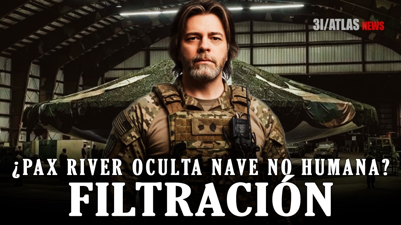 BASE PAX RIVER OCULTA NAVE NO HUMANA? - 3IATLAS NUEVA RAREZA