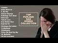 Alone Sad Song Jukebox | Heart Touching Punjabi Sad Songs | Heart Broken Best Songs Ever