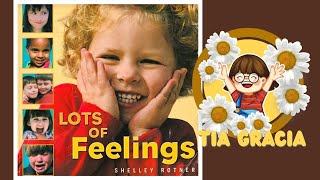 Lots of Feelings by Shelley Rotner | Read Aloud