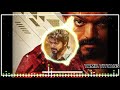 MASTER TEASER BGM REMIX MASTER TTHALAPATHY MASTER RINGTONE MASTER BGM