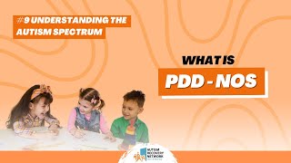 What is PDD-NOS -#9 Understanding The Autism Spectrum