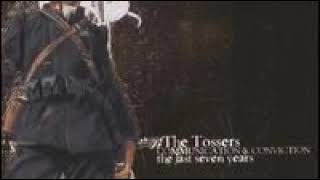 the Tossers - communication and conviction [full album]