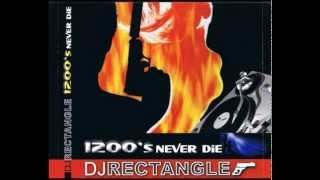 DJ Rectangle - 1200's Never Die [Part 1/6]