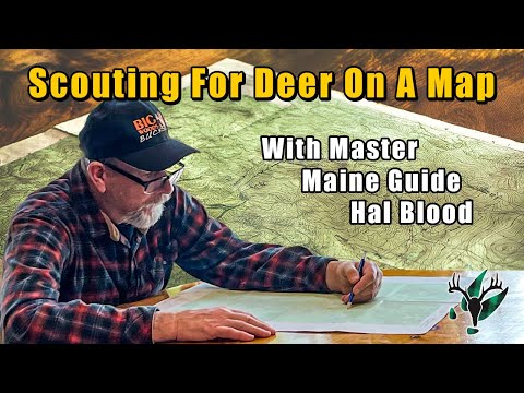 Master Maine Guide Hal Blood | Scouting for deer on a map