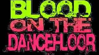 Bitches Get Stitches-Blood on The Dance Floor-lyrics