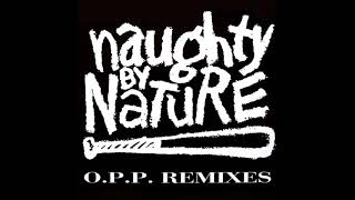 Naughty By Nature - &#39;O.P.P. [Ultamix Remix]&#39; (1991)