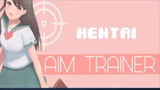 HENTAI AIM TRAINER Gameplay