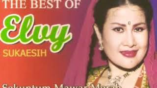 Download lagu ELVY SUKAESIH  - SEKUNTUM MAWAR MERAH mp3