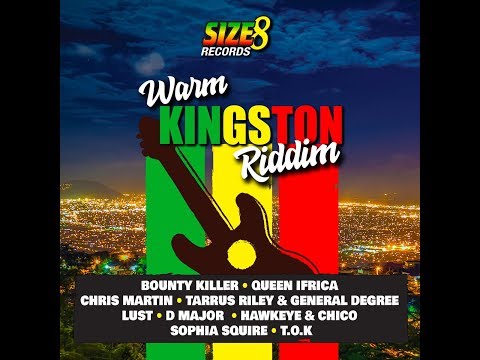 Warm Kingston Riddim Mix (JAN 2019,FULL) Ft. Bounty Killer,Chris Martin,T.O.K,D Major,Tarrus Riley.