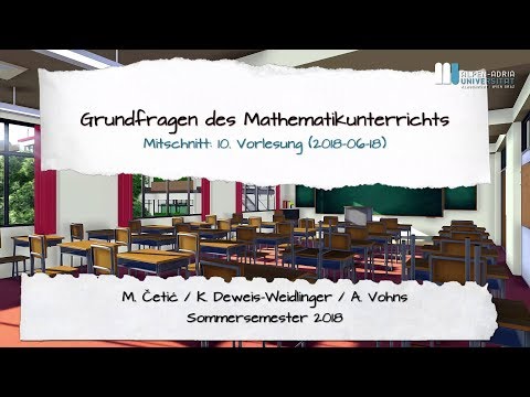 Grundfragen des Mathematikunterrichts, Mitschnitt 10. Sitzung (2018-06-18)