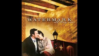 &quot;Where To Find Me&quot; by Watermark