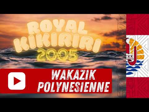 ROYAL KIKIRIRI 2005 - 05 MA CHÉRIE MA CHÉRIE