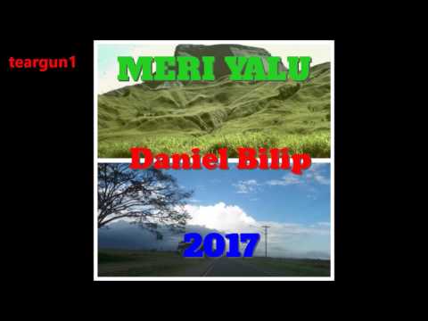 MERI YALU-DANIEL BILIP-2017
