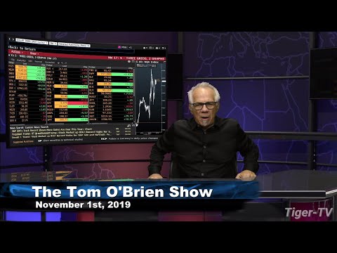 Friday November 1st, Tom O'Brien Show on TFNN - 2019