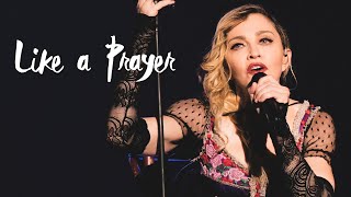 Madonna - Like A Prayer (Live from The Rebel Heart Tour 2016) | HD