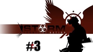 Storm: Frontline Nation #3 - Wieder so lange und wieder abgestürzt.....
