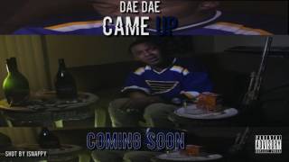 Dae Dae - Came Up (Snippet)