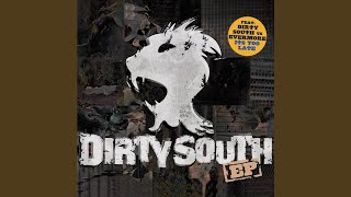 It's Too Late (Dirty South Mix)