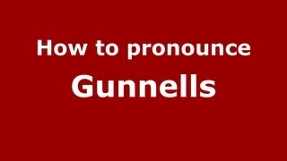 How to pronounce Gunnells