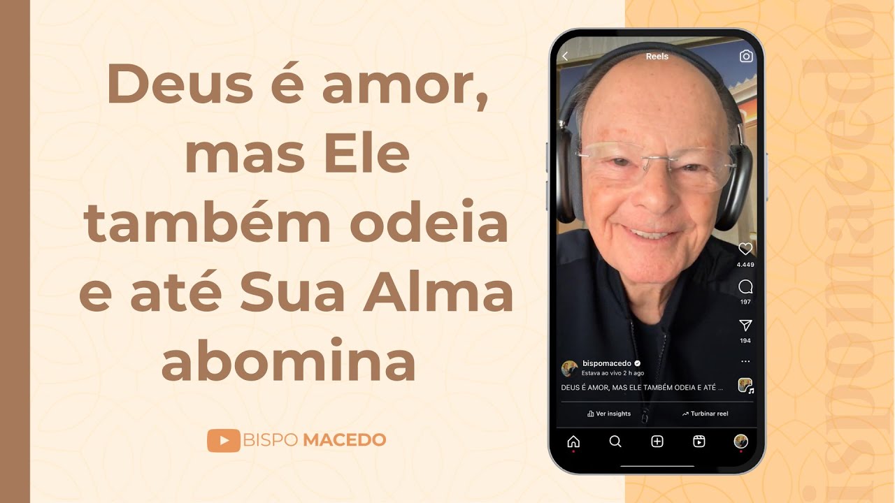 Deus é amor, mas Ele também odeia e até Sua Alma abomina - Meditação Matinal 22/01/25
