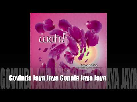 Wah! SAVASANA - Govinda Jaya Jaya