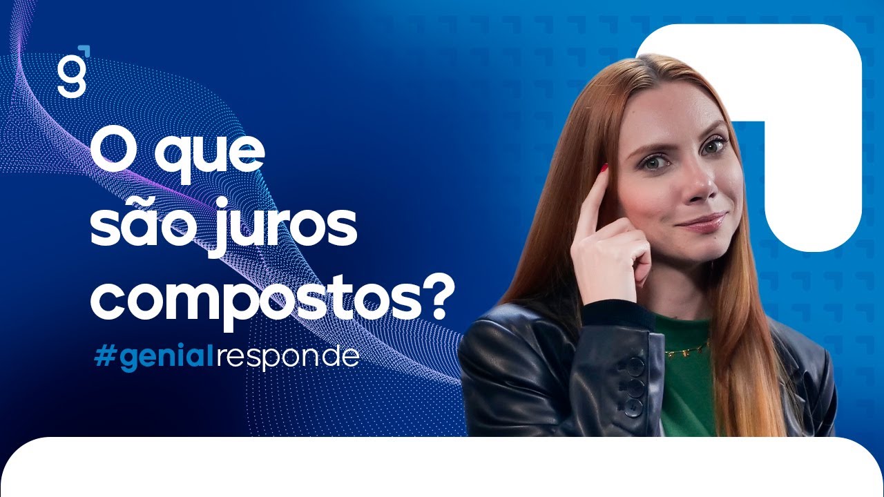 O que são juros compostos? | #GenialResponde