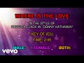 Roberta Flack & Donny Hathaway - Where Is The Love (Karaoke)