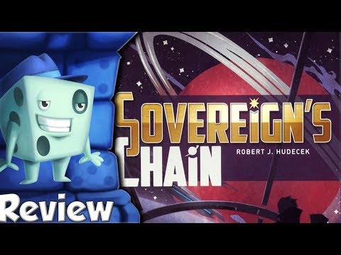 Sovereign's Chain Review - with Tom Vasel