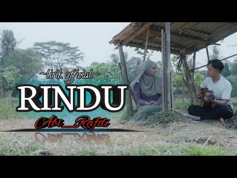 RINDU_Abi Rafdi (lirik official)