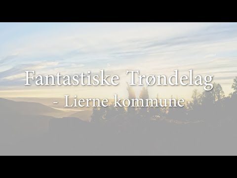 Fantastiske Trøndelag - Lierne kommune