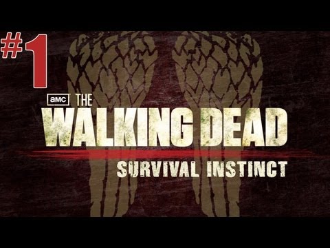 The Walking Dead: Survival Instinct - Walkthrough - Part 1 - They're Everywhere!