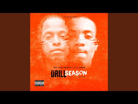 Drill Season (feat. Lil Herb)