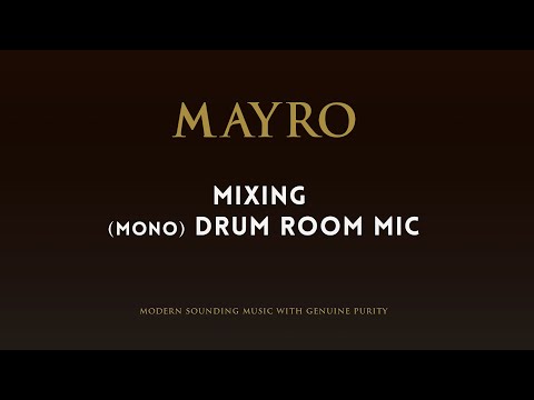 𝗠𝗶𝘅𝗶𝗻𝗴 𝗔 (𝗺𝗼𝗻𝗼) 𝗗𝗿𝘂𝗺 𝗥𝗼𝗼𝗺 𝗠𝗶𝗰. - 𝗠𝗔𝗬𝗥𝗢