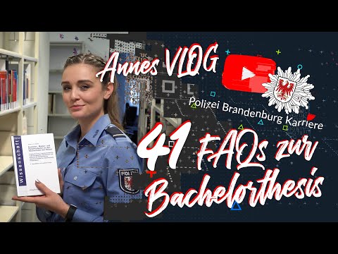 Annes VLOG -  41 FAQs zur Bachelorthesis // POLIZEIKARRIERE